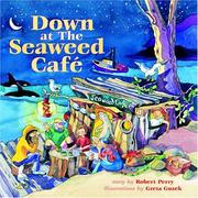 Cover of Down at the Seaweed Cafe by Robert Perry