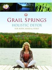 Front cover of Grail Springs Holistic Detox by Madeleine Marentette