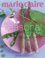 Front cover of marie claire Seasonal Kitchen by Michele Cranston