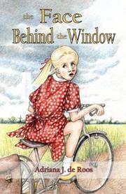 Cover of The Face Behind the Window by Adriana de Roos