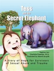 Front cover of Tess and the Secret Elephant by Daphne Carr