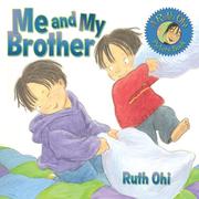 Front cover of Me and My Brother by Ruth Ohi