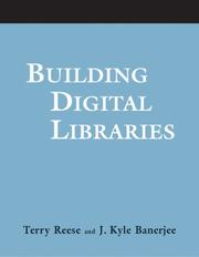 Cover of Building digital libraries by Terry Reese