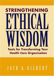 Cover of Strengthening Ethical Wisdom by Jack A. Gilbert