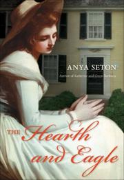 Cover of The hearth and eagle by Anya Seton