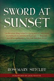 Cover of Sword at Sunset by Rosemary Sutcliff