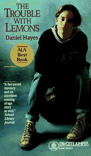 Front cover of Trouble with Lemons (Fawcett Juniper) by Daniel Hayes