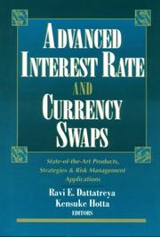 Front cover of Advanced interest rate and currency swaps by Ravi E Dattatreya