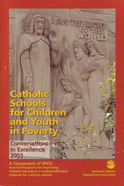 Front cover of Catholic schools for children and youth in poverty by Conversations in Excellence (2003 Boston College)