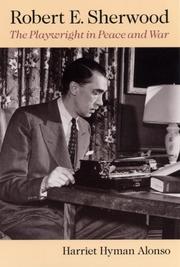Cover of Robert E. Sherwood by Harriet Hyman Alonso