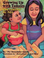 Front cover of Growing Up With Tamales / Los tamales de Ana by Gwendolyn Zepeda