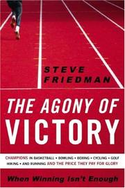 Front cover of The Agony of Victory by Steve Friedman