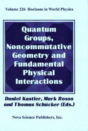 Front cover of Quantum Groups, Noncommutative Geometry and Fundamental Physical Interactions (Volume 226 in Horizons in World Physics) by Marc Rosso Daniel Kastler