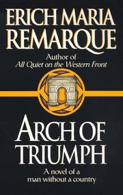 Cover of Arc de triomphe by Erich Maria Remarque