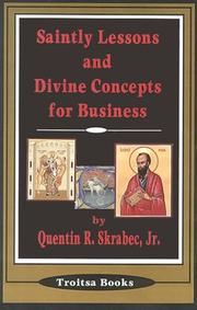 Cover of Saintly lessons and divine concepts for business by Quentin R., Jr. Skrabec