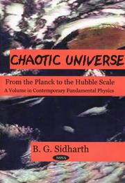 Cover of The Chaotic Universe by B. G. Sidharth