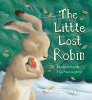 Front cover of The Little Lost Robin by Elizabeth Baguley