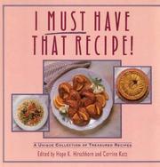Front cover of I Must Have That Recipe by Corinne Katz