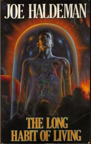 Front cover of The Long Habit of Living by Joe Haldeman