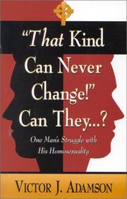 Front cover of That Kind Can Never Change... Can They by Victor J. Adamson