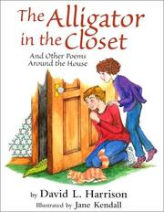 Front cover of The Alligator in the Closet by David L. Harrison