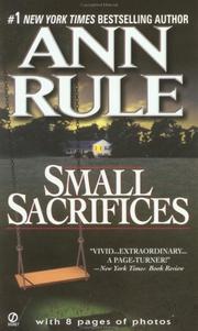 Cover of Small sacrifices by Ann Rule