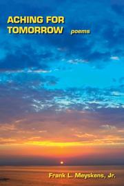 Front cover of Aching for Tomorrow by Frank L., Jr. Meyskens