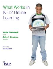 Front cover of What works in K-12 online learning by Cathy Cavanaugh