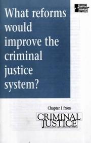 Cover of What Reforms Would Improve the Criminal Justice System? by Unknown