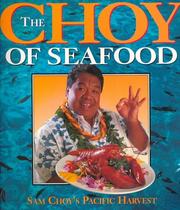 Front cover of The Choy of seafood by Sam Choy
