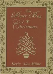 Front cover of The paper bag Christmas by Kevin Milne
