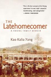 Cover of Latehomecomer by Kao Kalia Yang