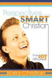 Front cover of Perspectives from a "Smart" Christian by Karla Christian