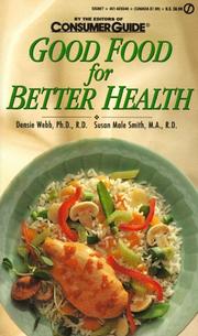 Front cover of Good Food for Better Health by Consumer Guide editors