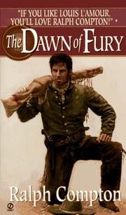 Front cover of The Dawn of Fury by Ralph Compton