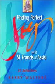 Front cover of Finding Perfect Joy With St. Francis of Assisi by Kerry Walters
