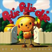 Front cover of Rolie Polie Olie by William Joyce