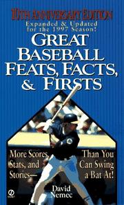 Front cover of Great Baseball Feats, Facts, and Firsts by David Nemec