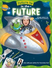 Front cover of Picture Me in the Future (Picture Me) by Craig Strasshofer
