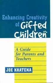 Front cover of Enhancing Creativity of Gifted Children by Joe Khatena