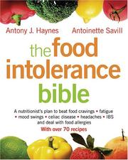 Front cover of The food intolerance bible by Antony J. Haynes