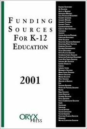 Front cover of Funding Sources For K-12 Education 2001 Edition: by Oryx Publishing