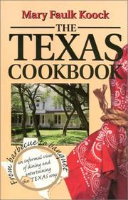 Front cover of The Texas Cookbook by Mary Faulk Koock