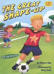 Cover of The Great Shape-up (Science Solves It!) by Eleanor May