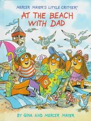 Front cover of At the beach with Dad (Mercer Mayer's little critter) by Gina Mayer