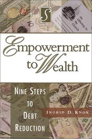 Front cover of Empowerment to Wealth by Ingrid D. Knox