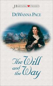 Front cover of The Will and the Way (Heartsong Presents #260) by DeWanna Pace