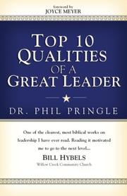 Front cover of Top 10 Qualities of a Great Leader by Phil Pringle