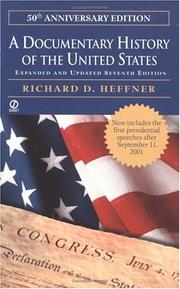 Cover of A documentary history of the United States by Richard D. Heffner