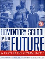 Front cover of The Elementary School of the Future by Edwin T. Merritt